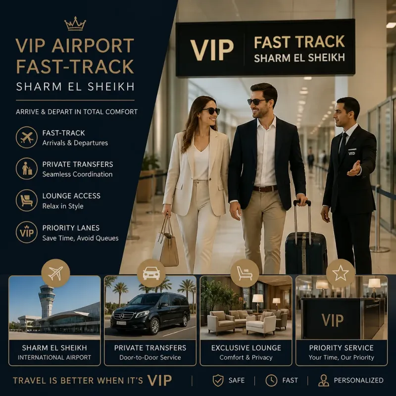 Sharm El Sheikh VIP Airport Fast-Track: Arrival and Departure Guide 2026